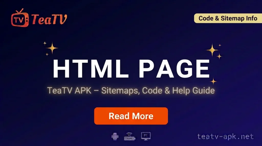 HTML Page – TeaTV APK Sitemap & Code Guide