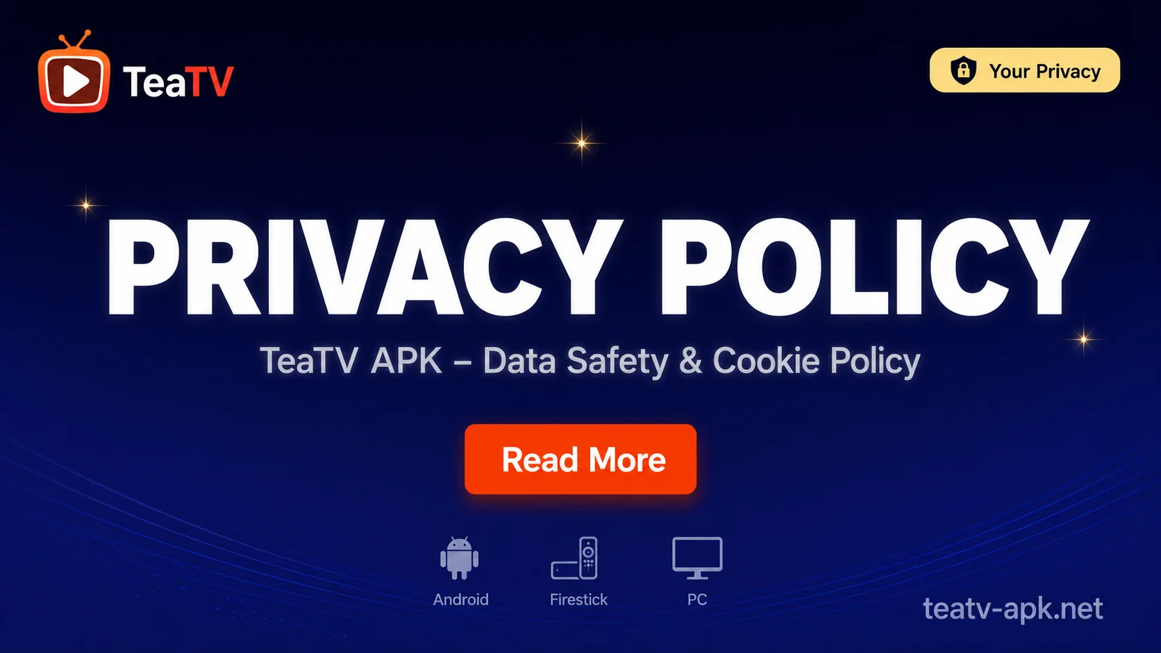 Privacy Policy – TeaTV APK Data Safety Guide